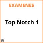 Examen Top Notch 1