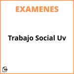 Examenes Trabajo Social Uv