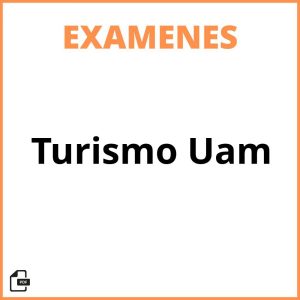 Examenes Turismo Uam