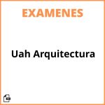 Examenes Uah Arquitectura
