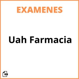 Examenes Uah Farmacia