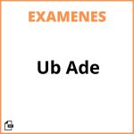 Examen Ub Ade