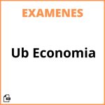 Examenes Ub Economia