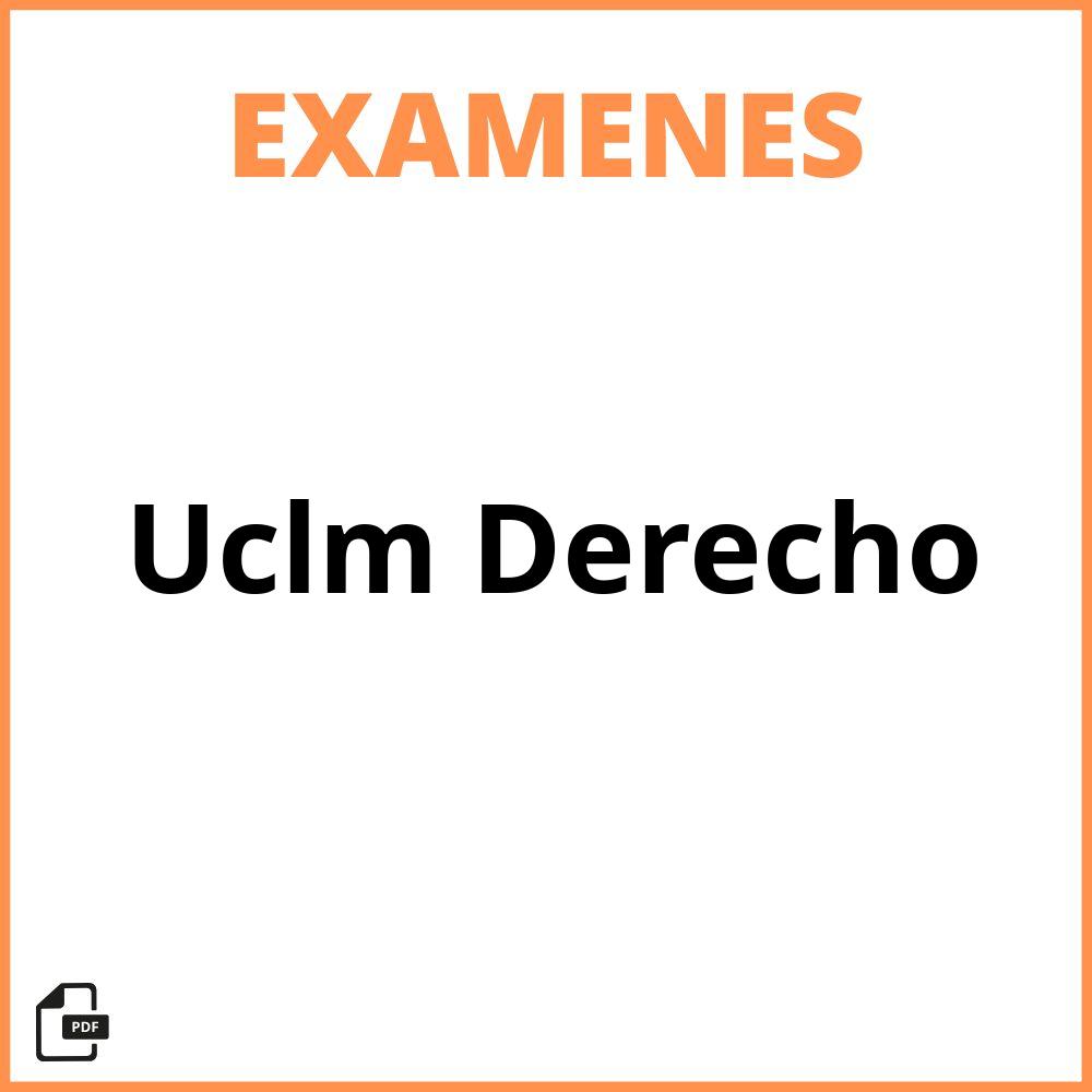 Examenes Uclm Derecho