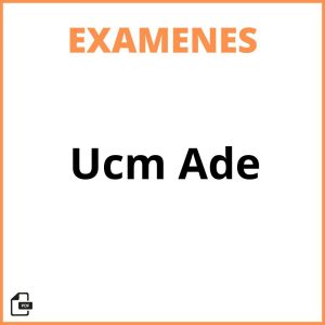 Examenes Ucm Ade