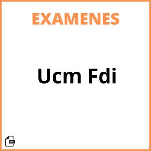 Examenes Ucm Fdi