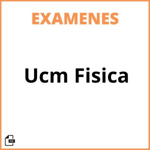 Examenes Ucm Fisica