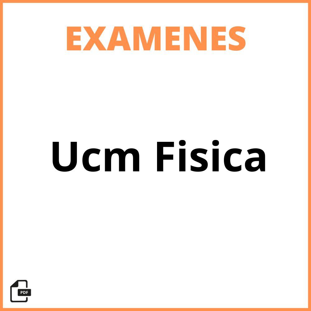 Examenes Ucm Fisica