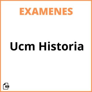 Examenes Ucm Historia