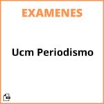 Examenes Ucm Periodismo