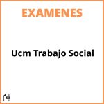 Examenes Ucm Trabajo Social