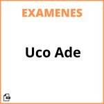 Examenes Uco Ade