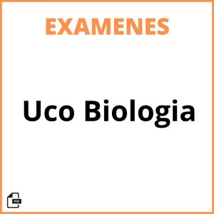 Examenes Uco Biologia