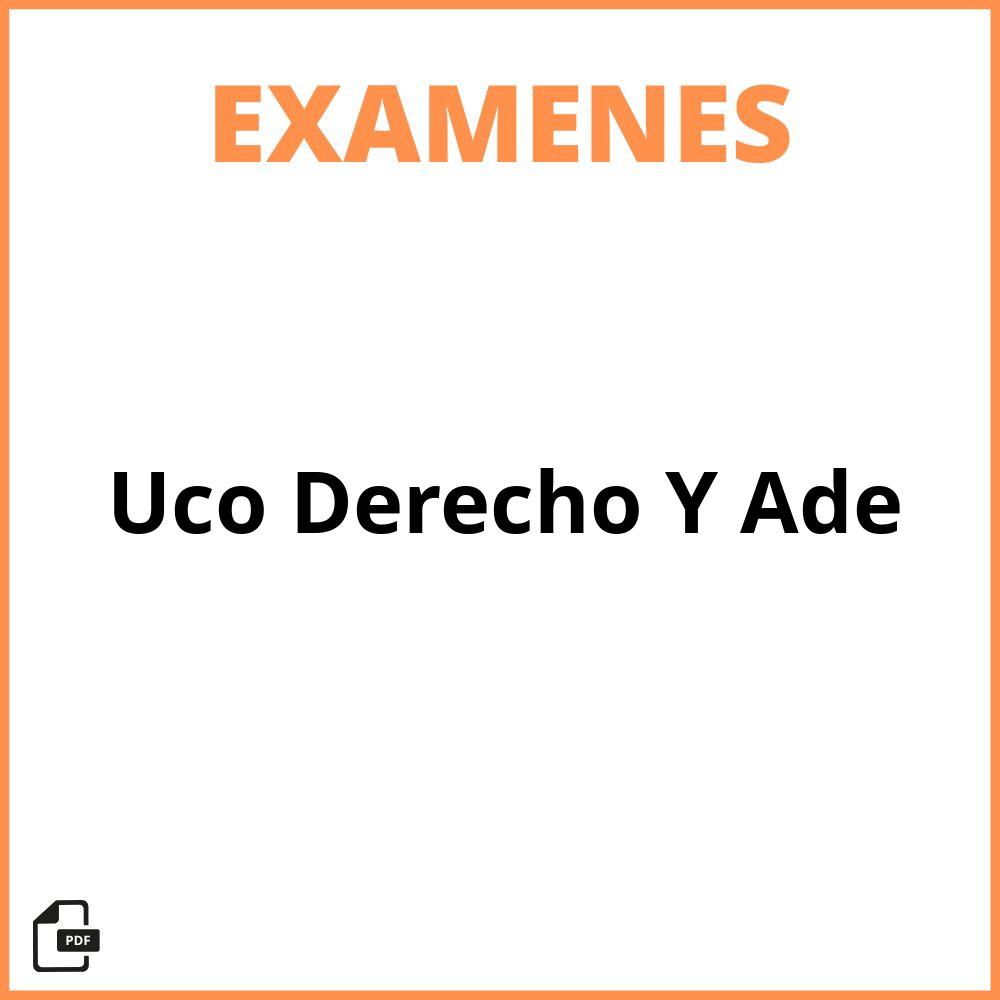 Examenes Uco Derecho Y Ade