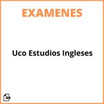 Examenes Uco Estudios Ingleses