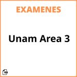 Examen Unam Area 3