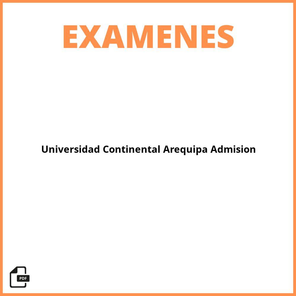 Universidad Continental Arequipa Examen De Admisión