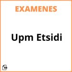 Examenes Upm Etsidi