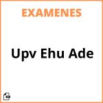 Examenes Upv Ehu Ade Examenes Upv Ehu Ade