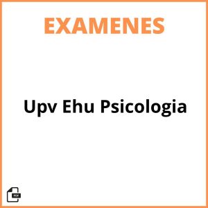 Examenes Upv Ehu Psicologia