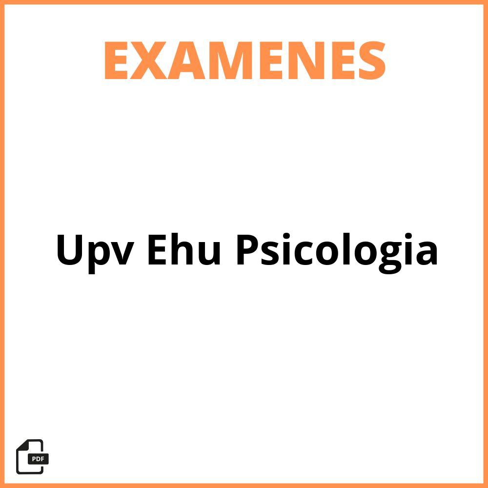 Examenes Upv Ehu Psicologia