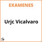 Examenes Urjc Vicalvaro