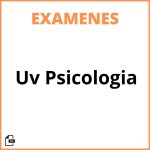 Examenes Uv Psicologia