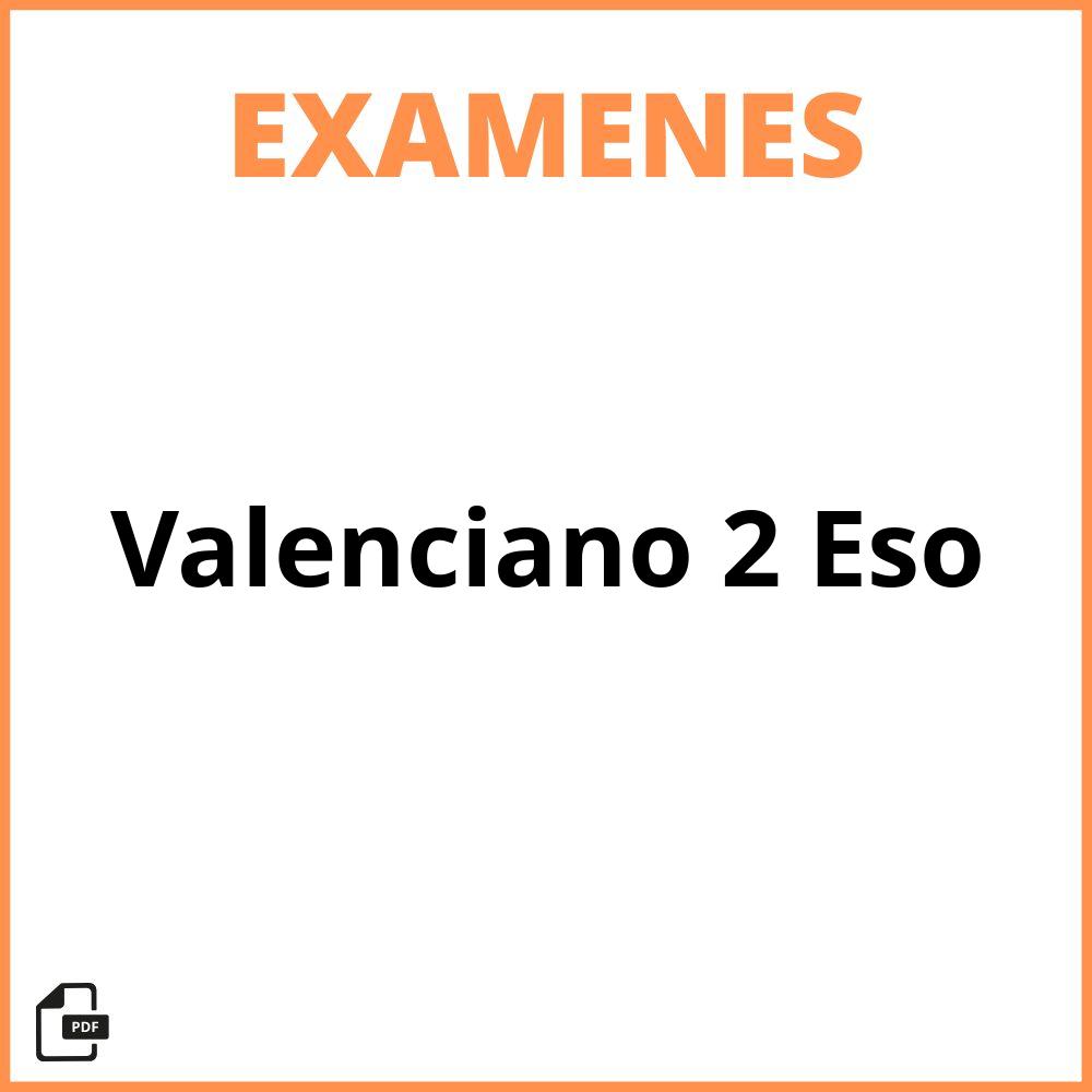 Examen Valenciano 2 Eso